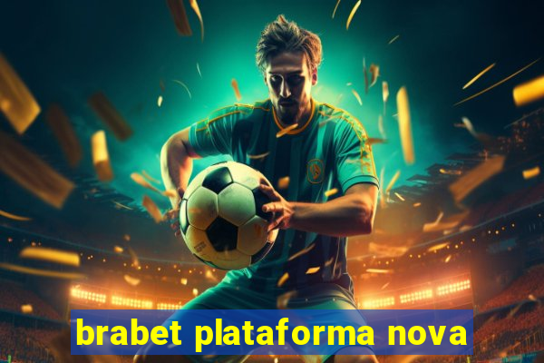 brabet plataforma nova